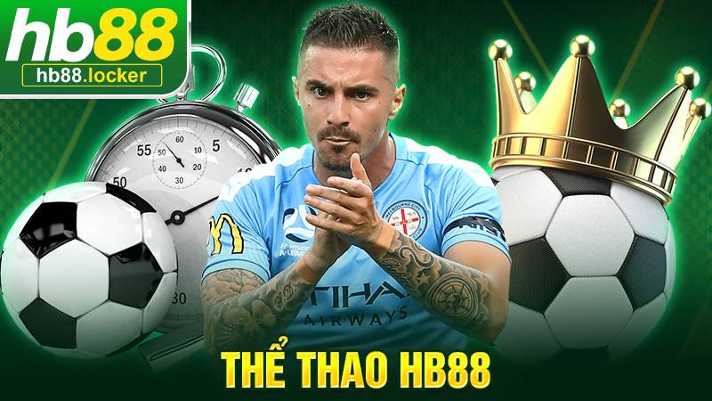 Thể Thao HB88 – Cá Cược Bóng Đá Đỉnh Cao Châu Á 2026 1 Thể thao HB88